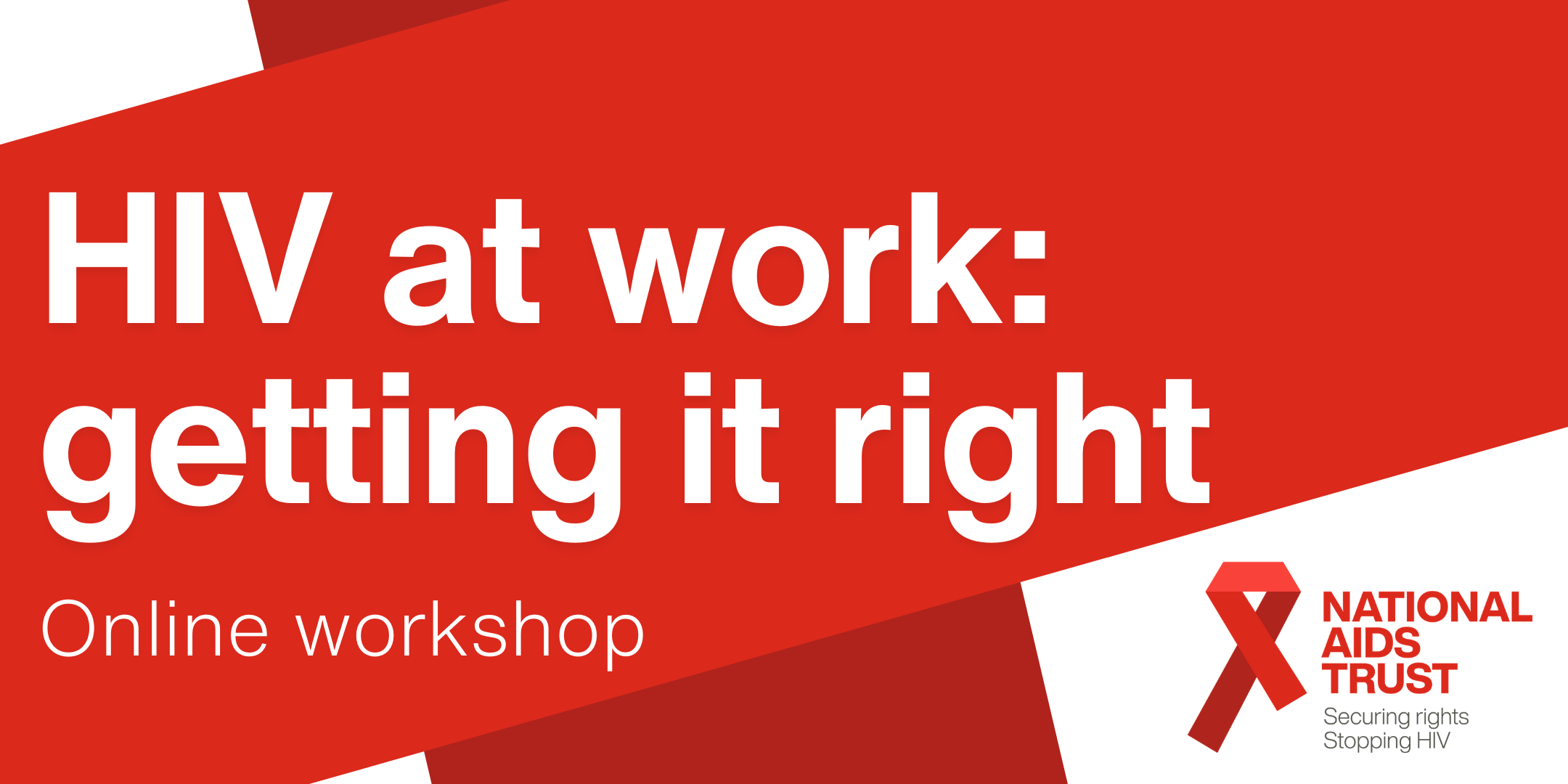 Hiv At Work Getting It Right Online Workshop National Aids Trust 